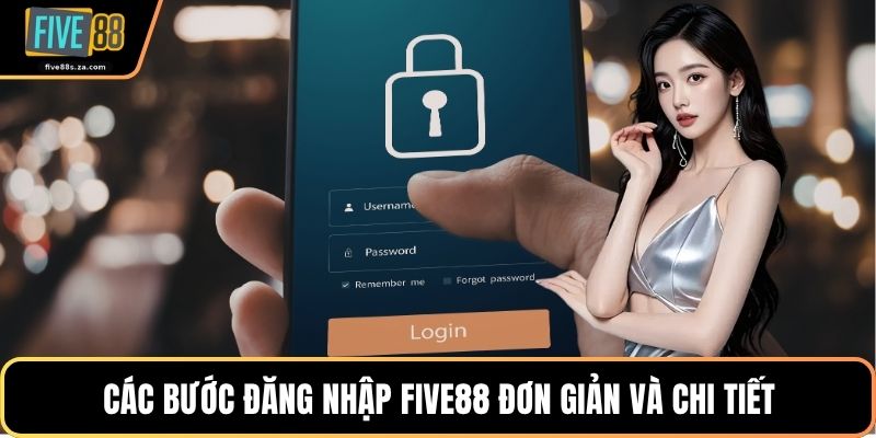Các bước đăng nhập FIVE88 đơn giản và chi tiết