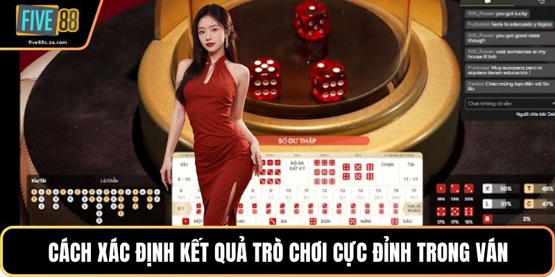 Cách xác định kết quả trò chơi cực đỉnh trong ván
