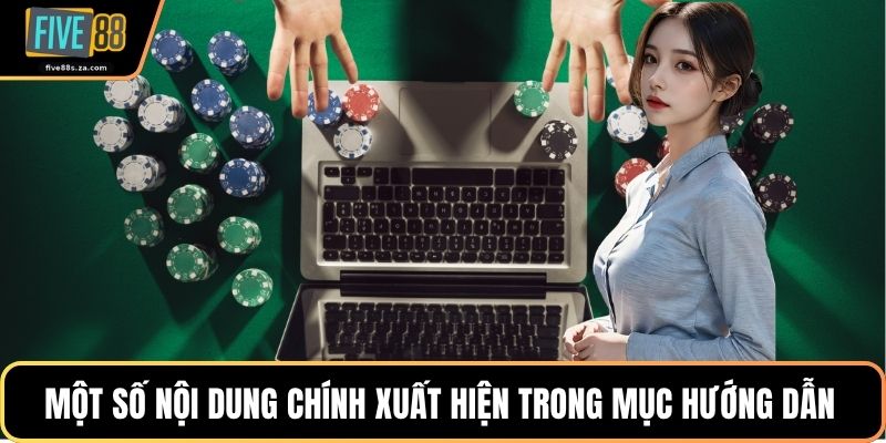 Một số nội dung chính xuất hiện trong mục hướng dẫn 