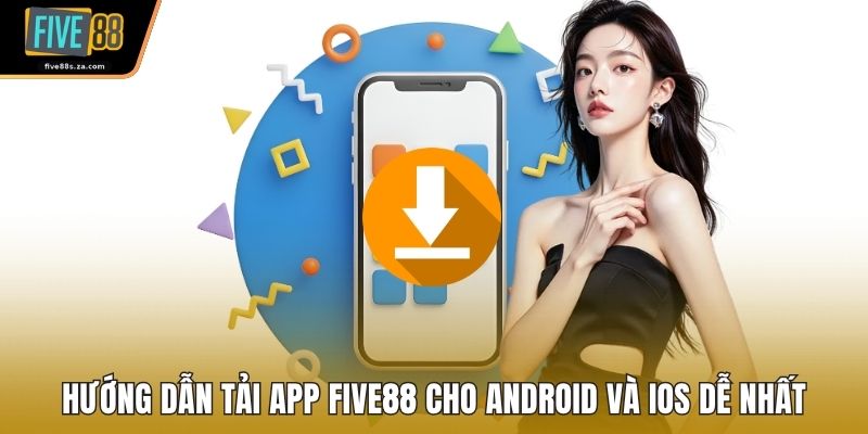Tải app Five88